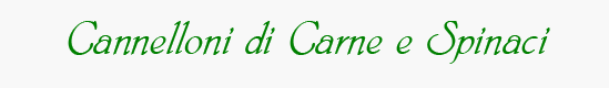 Meat and Spinach Cannelloni Header