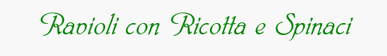 Spinach and Ricotta Ravioli Header