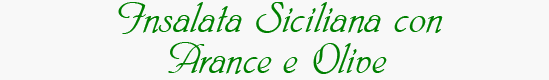 Sicilian Orange and Olive Salad Header
